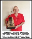 CA 2015 Classic Trophy with Dale Monday, Team Captain